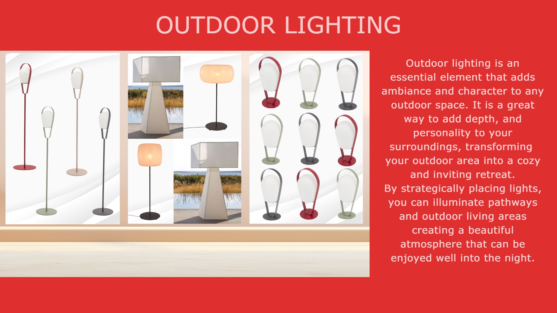 Outdoor Lighting with verbaige